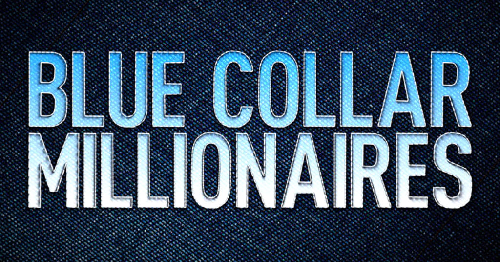1Blue Collar Millionaires: Simply Inspiring